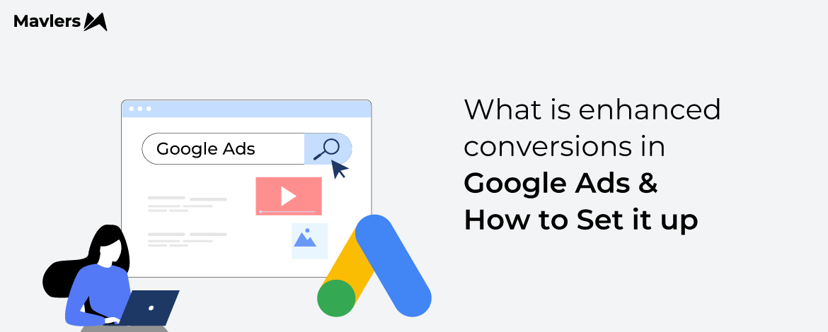 Enhanced Conversions in Google Ads